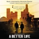 A Better Life Original Motion Picture Soundtrack