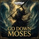 Go Down Moses Single