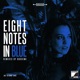 Eight Notes in Blue Remixed by Buscemi