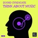 Think About the Music Single