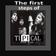 The First Steps of Ti pi cal feat Josh