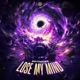 Lose My Mind Extended Mix Single