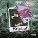 KRIMINAL Rap La Rue Single