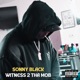 Witness 2 Tha Mob feat Laz Thaboy Single