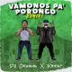 Vámonos Pa Porongo Remix Single