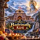 Shri Badrinath Aarti Single