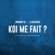 Koi me fait feat Locko Single