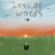 loss of words Single