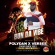 Bun Da Vibe Watermelon Riddim feat PolyDan UBevents246 Single