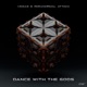 Dance with the gods Single