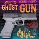 Ghost Gun Single