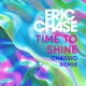 Time to Shine Chassio Remix Remixes Single