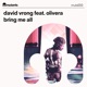 Bring Me All feat Olivera Single