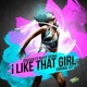 I Like That Girl Single