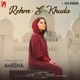 Rehm e Khuda From Ameena Single