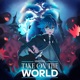 Take On The World Single