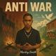 Anti War Single