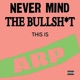 NEVERMIND THE BULLSH T THIS IS ARP EP