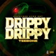Drippy Drippy Single