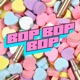 Bop Bop Bop Single