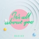 It s All About You Single