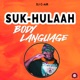 Body Language feat Suk Hulaah Single