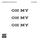 OH MY feat Alizar Single