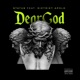 Dear God feat Diztrikt Apolo Single
