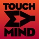Touch My Mind Single