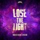 Lose the Light Extended Mix Single