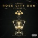Rose City Don I Found I Single