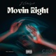 Movin Right Single