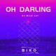 OH DARLING feat DJ WILD JAY Single