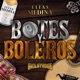 Botes y Boleros En Vivo