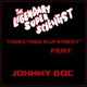 Conectado a la street feat Johnny Doc Single