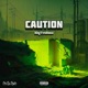 Caution Single