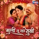 Muli Tu Raha Sukhi Single