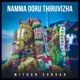 NAMMA OORU THIRUVIZHA feat Velmurugan Single