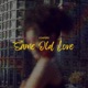 Same Old Love Single