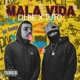 Mala Vida Single