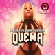 Quema Single