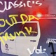 Classic s Out Da Trunk Single