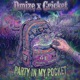 Party In My Pocket feat Cricket Single