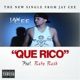 Que Rico feat Baby Bash Single