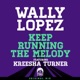 Keep Running the Melody feat Kreesha Turner Single