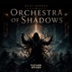 Orchestra of Shadows Single