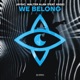 We Belong feat Kasii Single