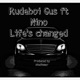 Life s Changed Single feat Nino Single