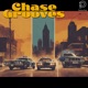 Chase Grooves