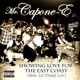 Showing Love for the East Coast feat Lil Crazy Loc Single